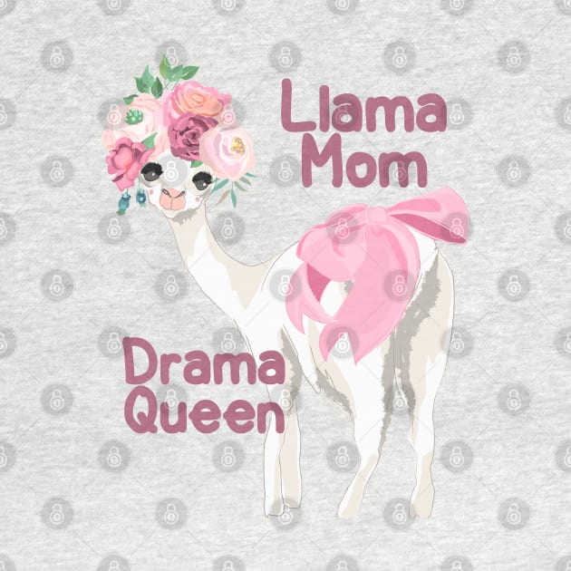 Llama Mom Drama Queen by Animal Specials